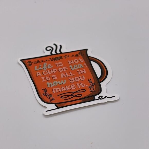 NWT Cup of Tea Quote Sticker (1) - Picture 3 of 4